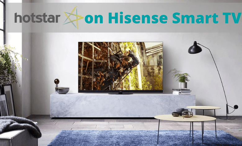 Hotstar on Hisense Smart TV