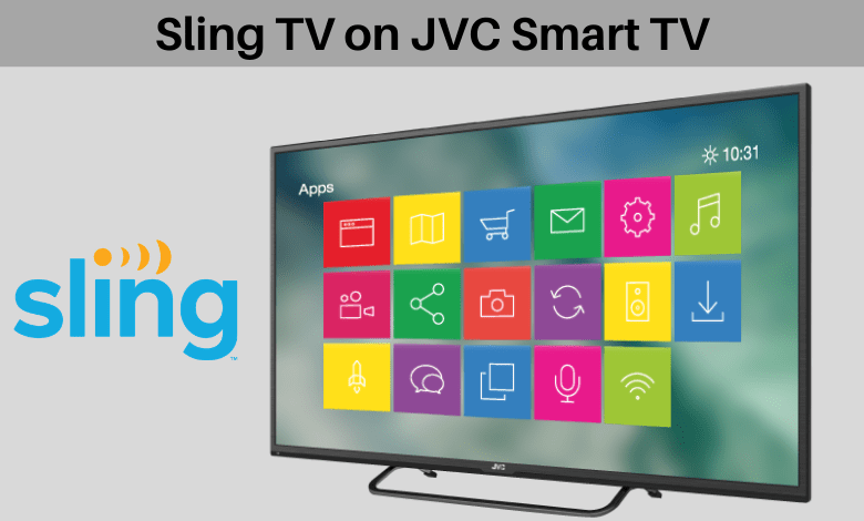 Sling TV on JVC Smart TV