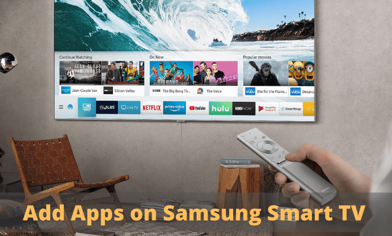 Add Apps on Samsung Smart TVAdd Apps on Samsung Smart TV