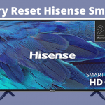 Factory Reset Hisense Smart TV
