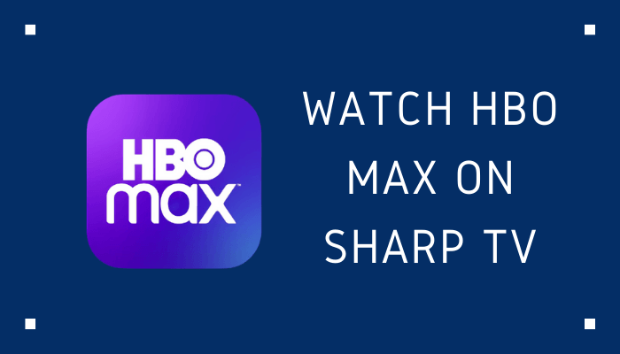HBO Max on Sharp Smart TV