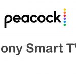 Peacock TV On Sony Smart TV