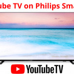 YouTube TV on Philips Smart TV