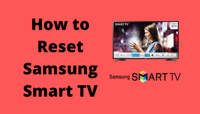 Reset Samsung Smart TV