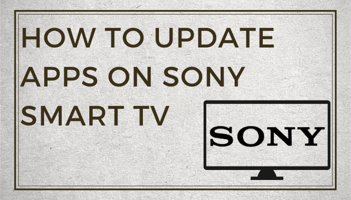 Update Apps on Sony Smart TV