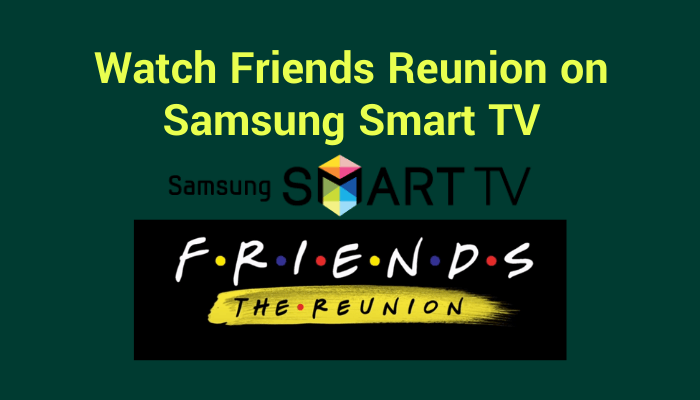Friends Reunion on Samsung Smart TV