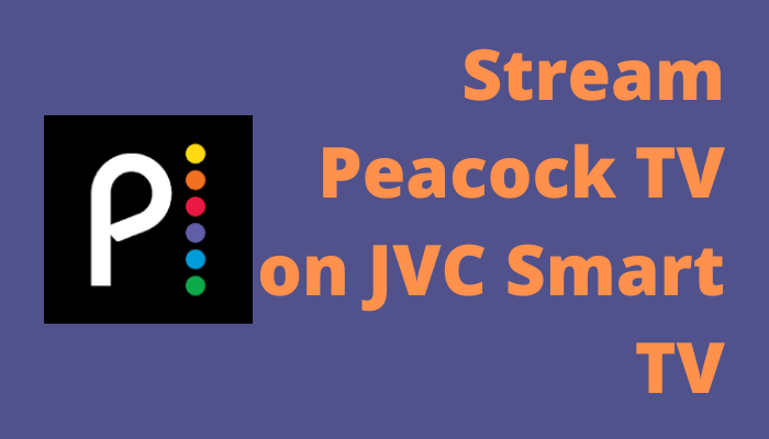 Peacock TV on JVC Smart TV