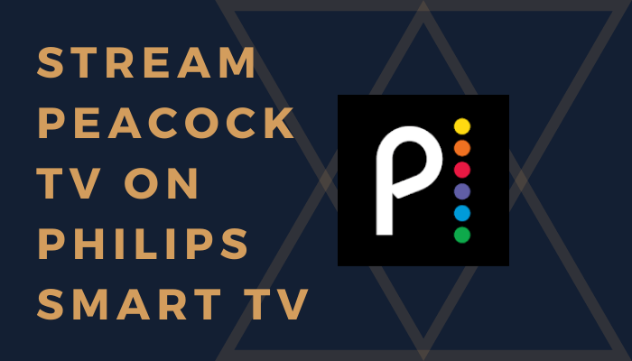 Peacock TV on Philips Smart TV