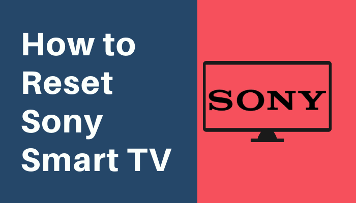 Reset Sony Smart TV