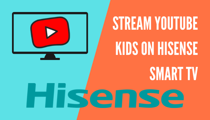 YouTube Kids on Hisense Smart TV