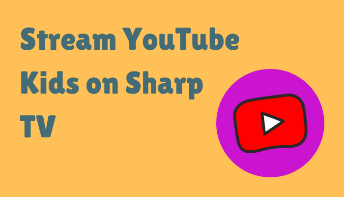 YouTube Kids on Sharp TV