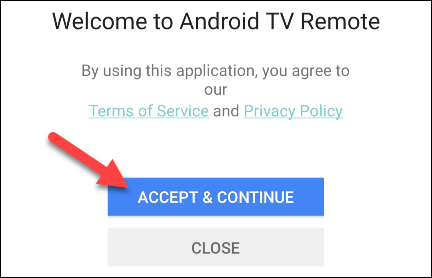 Select Accept & Continue - Hisense Smart TV Remote App