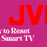 How to Reset JVC Smart TV