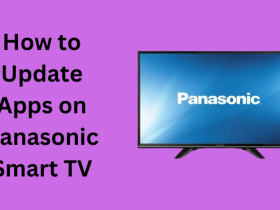 How to Update Apps on Panasonic Smart TV