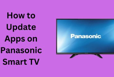 How to Update Apps on Panasonic Smart TV