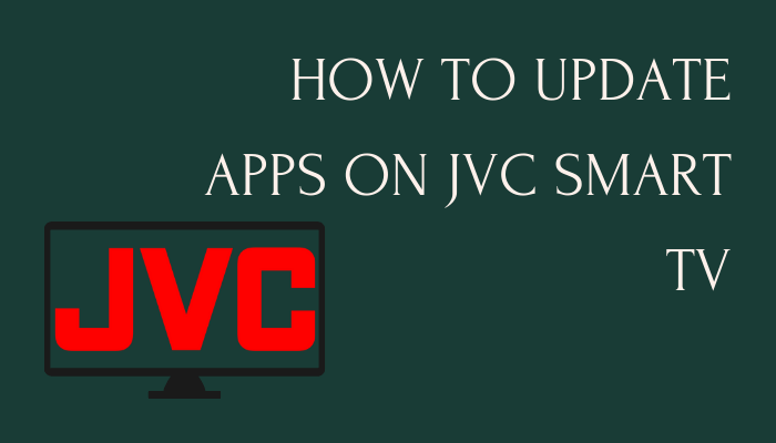 How to Update Apps on JVC Smart TV