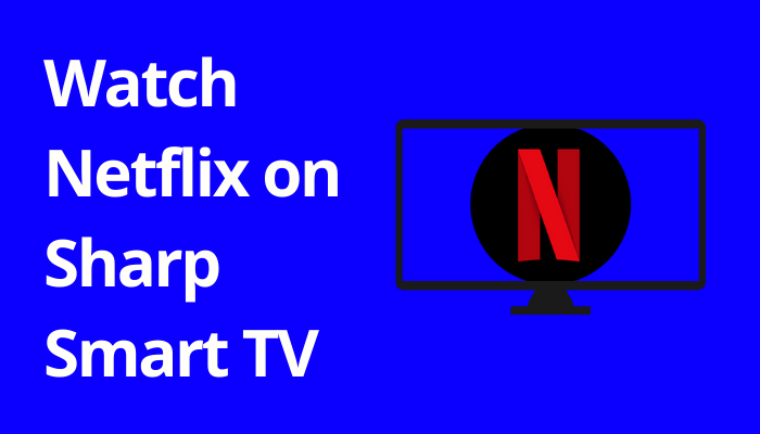 Netflix on Sharp Smart TV