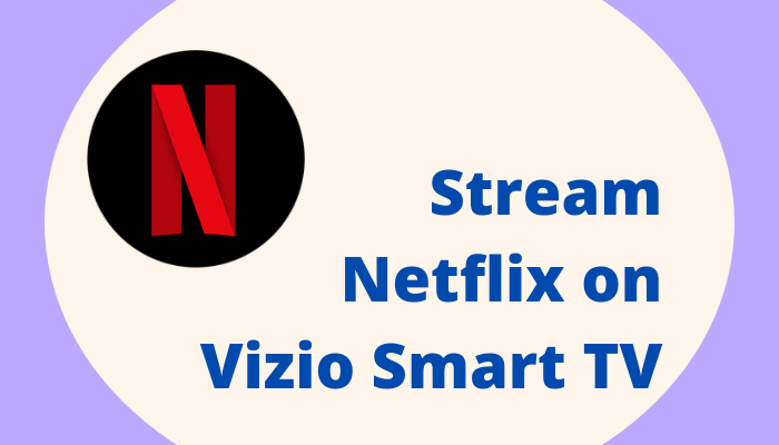 Netflix on Vizio Smart TV