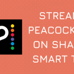 Peacock TV on Sharp Smart TV
