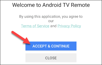 Select Accept & Continue - Toshiba Smart TV Remote App