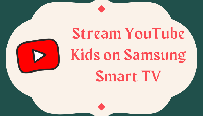YouTube Kids on Samsung Smart TV