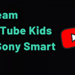 YouTube Kids on Sony Smart TV
