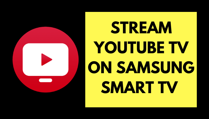 YouTube TV on Samsung Smart TV