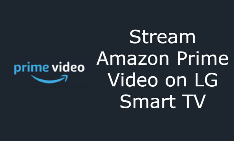 Amazon Prime Video on LG Smart TV