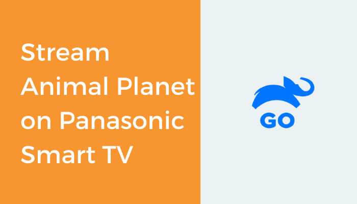 Animal Planet on Panasonic Smart TV