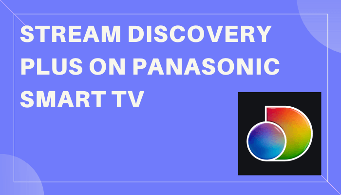Discovery Plus on Panasonic Smart TV 1