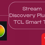 Discovery Plus on TCL Smart TV