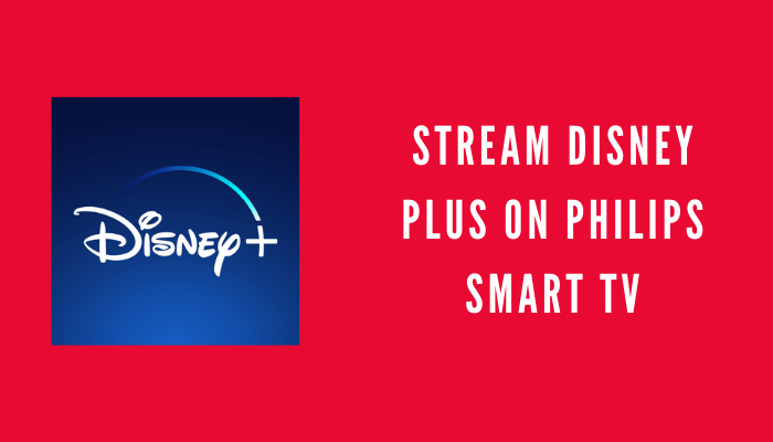 Disney Plus on Philips Smart TV