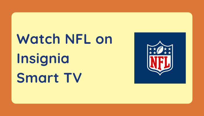 NFL on Insignia Smart TV