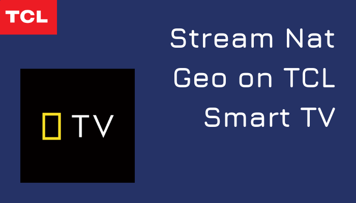 Nat Geo on TCL Smart TV