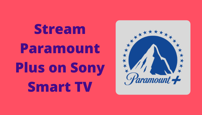 Paramount Plus on Sony Smart TV