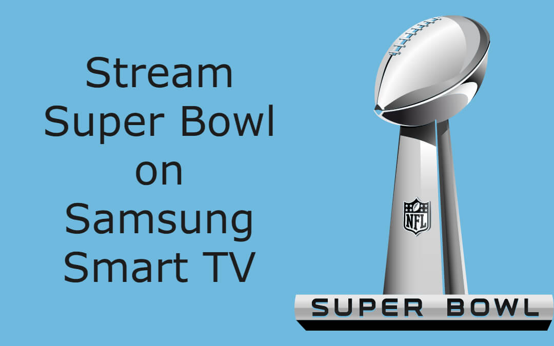 Super Bowl on Samsung Smart TV