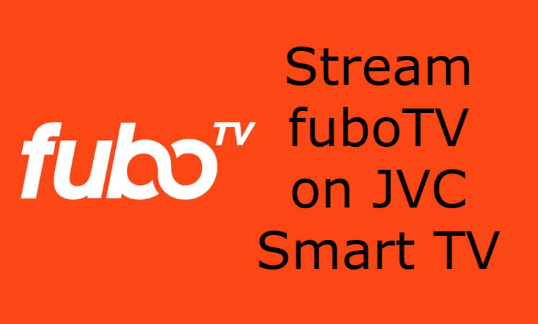 fuboTV on JVC Smart TV