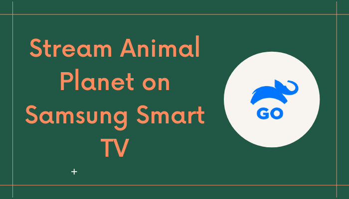 Animal Planet on Samsung Smart TV