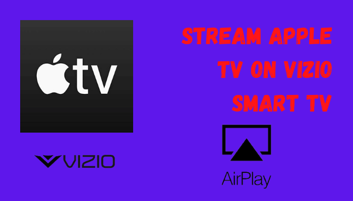 Apple TV on Vizio Smart TV