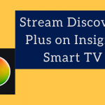 Discovery Plus on Insignia Smart TV