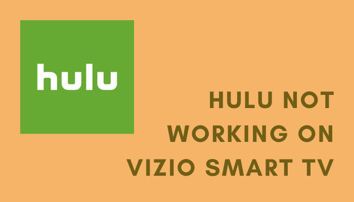 Hulu not working on Vizio Smart TV