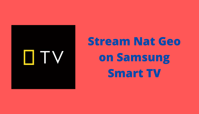 Nat Geo on Samsung Smart TV