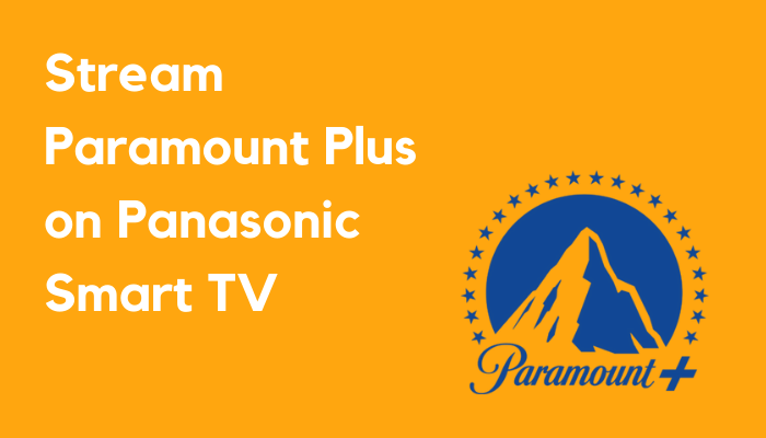 Paramount Plus on Panasonic Smart TV