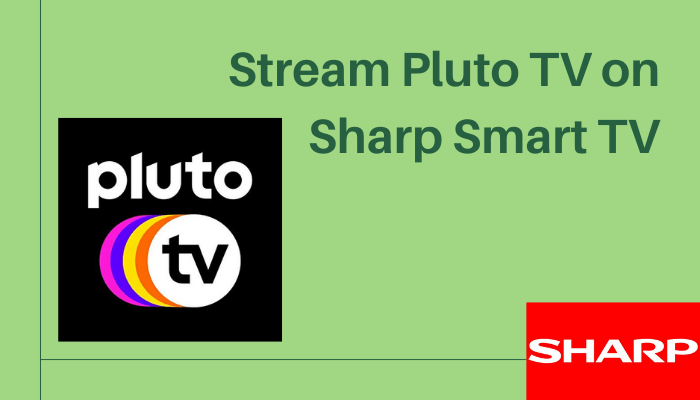 Pluto TV on Sharp Smart TV