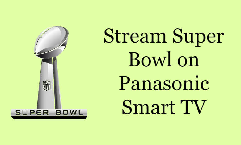 Super bowl on Panasonic Smart TV
