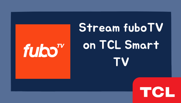 fuboTV on TCL Smart TV
