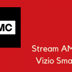 AMC on Vizio Smart TV