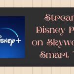 Disney Plus on Skyworth Smart TV