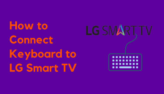 How to Connect Keyboard to LG Smart TV