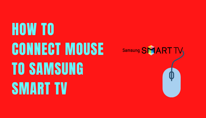 How to Connect Mouse to Samsung Smart TV